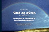 Guð og dýrin - God and the animals