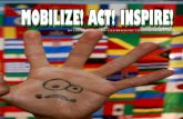 Mobilize! Act! Inspire!