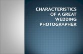 Characteristics of a Great Wedding Photographer