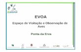 Apresentação do Projecto "EVOA - Espaço de Visitação e Observação de Aves"