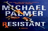 Resistant by Michael Palmer (First 45 Pages)