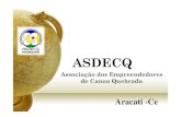 ASDECQ e Camara Municipal de Aracati