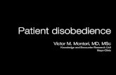 Patient Disobedience
