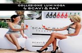 SCAVI & RAY - Collezione Luminosa - international