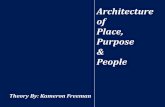 Architecture of Place, Purpose & People