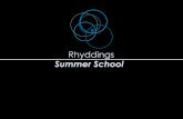 Rhyddings Summer School 2011