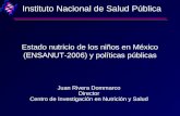 Estado nutricio de los niños en México (ENSANUT-2006) y políticas públicas