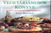 Judy Ridgway - Vegetáriánusok Könyve