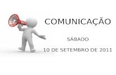 Comunicação 10/09/2011