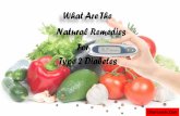 What Are The Natural Remedies For Type 2 Diabetes?