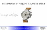 Presentation of Auguste Reymond brand