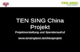 Projektvorstellung TEN SING China Projekt