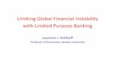 Limiting Global Financial Instabilitywith Limited Purpose Banking