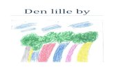 Den lille by