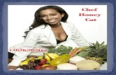Chef Honey Cat 3 Recipes plus Bonus Cookbook