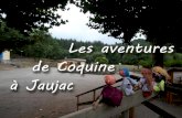 Les aventures de Coquine à Jaujac