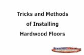 Tricks and Methods of Installing Hardwood Floors
