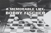 A Memorable Life: A Glimpse into the Complex Mind of Bobby Fischer