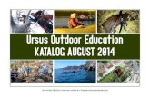 Ursus Outdoor Education katalog august 2014
