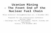 Uranium Mining  – The Front End of the  Nuclear Fuel Chain