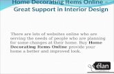 Home Decorating Items Online  Great Support in Interior Design