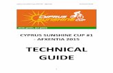 Cyprus Sunshine Cup #1 - Afxentia 2015 Technical Guide
