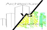 Architecture vs Graphics