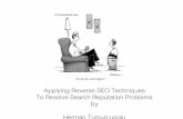 Applying Reverse SEO Techniques To Resolve Search Reputation Problems