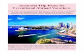 Australia trip plans for exceptional abroad vacations