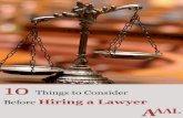 10 Things to Consider Before Hiring a Lawyer