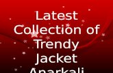 New Trend Of Jacket Anarkali Suits