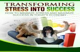 Transforming stress into success