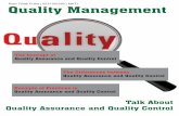 Quality Management : Talk About Quality Assurance and Quality Control