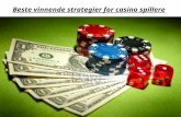 Beste vinnende strategier for casino spillere