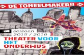 De Toneelmakerij - theater voor het onderwijs - seizoen 2015 / 2016