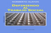 Definiendo Al Trabajo Social. Alayon