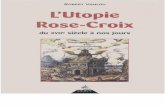 L'Utopie Rose-Croix Du XVIIe Siecle a Nos Jours