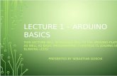 Lecture 1 – Arduino Basics