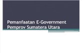 Pemanfaatan E-Government Pemprov Sumatera Utara