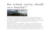 In What Style Shall We Build