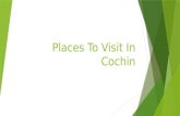 Places to Visit in Cochin