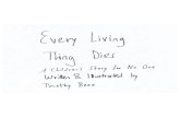 Every Living Thing Dies