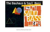 The Bauhaus & Saul Bass FINAL