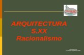 15.- Siglo XX Arquitectura Racionalista
