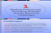 meeting present and emerging strategic HR Challanges