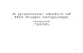 A Grammar Sketch of the Bugis Language