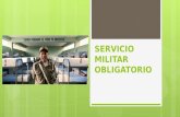 SERVICIO MILITAR OBLIGATORIO