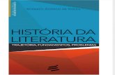 História da Literatura - Trajetória, Fundamentos, Problemas