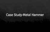 My DocumentsCase Study-Metal Hammer