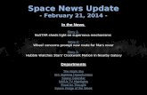 Space News Update - February 21, 2014 - In the News Story 1: Story 1: NuSTAR sheds light on supernova mechanisms Story 2: Story 2: Wheel concerns prompt.